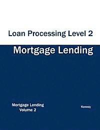Kenney - Mortgage Lending Loan Processing Level 2, Häftad