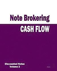 Kenney - Cash Flow - Note Brokering: Discounted Notes, Häftad