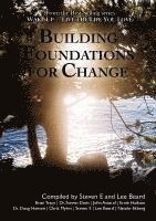 Wake Up ... Live the Life You Love: Building Foundations for Change, Häftad