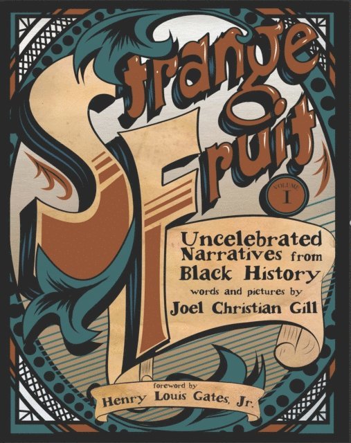 Joel Christian Gill - Strange Fruit, Volume I, E-bok