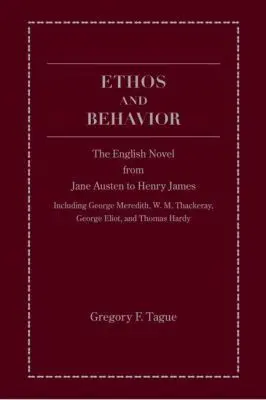 Gregory F. Tague - Ethos and Behavior, Inbunden. Tillgänglighet: Tillfälligt slut