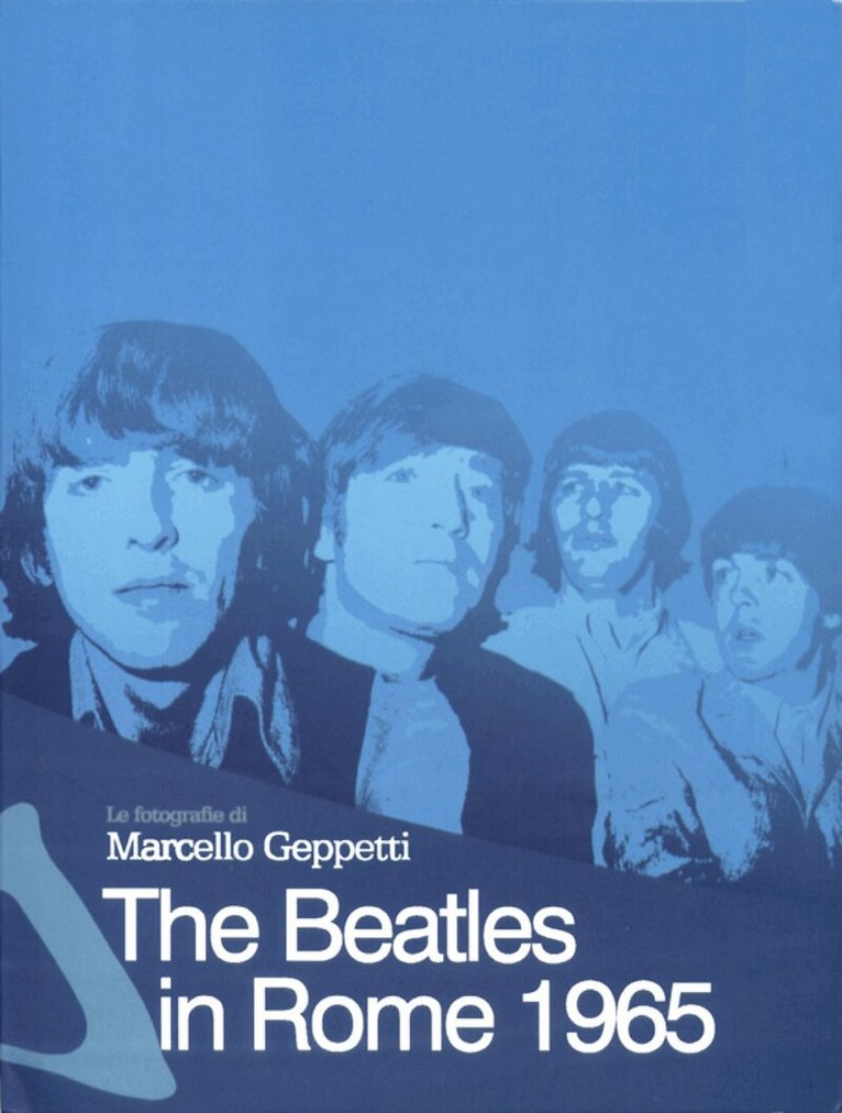 Marcello Geppetti - Beatles In Rome 1965, Häftad