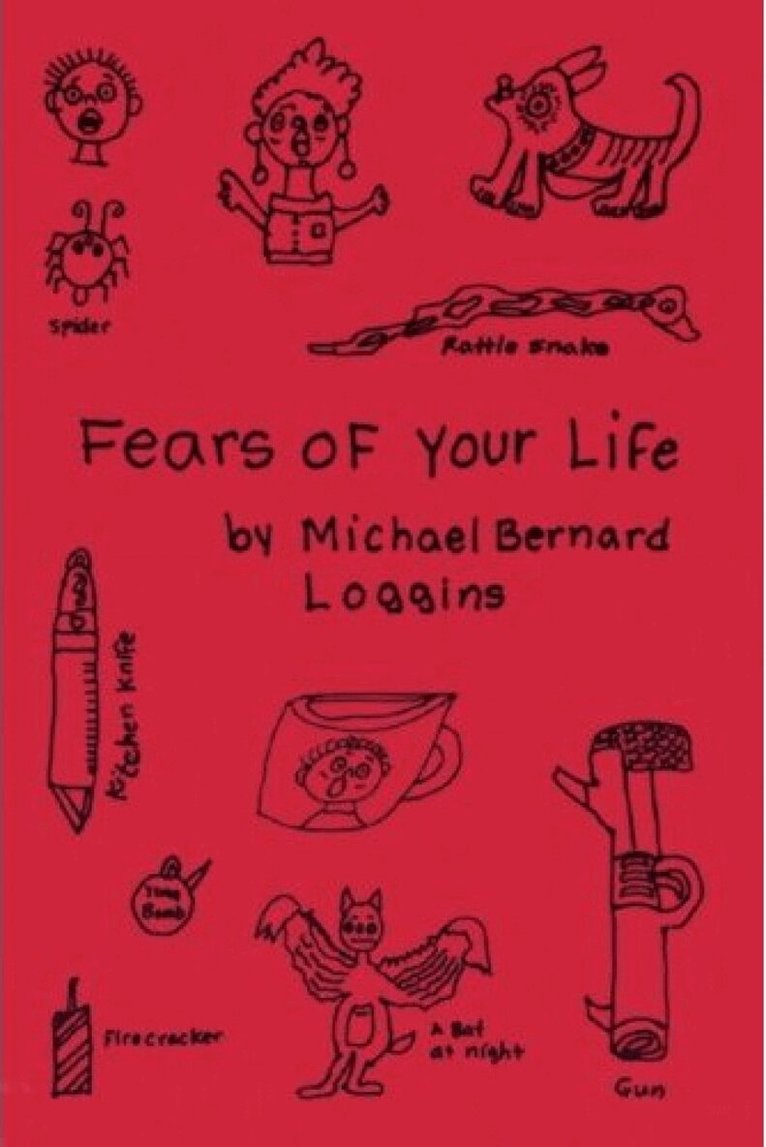 Michael Bernard Loggins - Fears of Your Life, Häftad