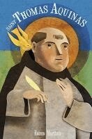 Raissa Maritain - Saint Thomas Aquinas for Children and the Childlike, Häftad