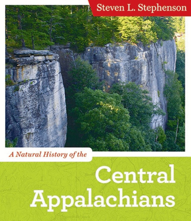 Steven L. Stephenson - Natural History of the Central Appalachians, Inbunden. Tillgänglighet: Tillfälligt slut
