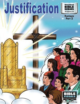 Marilyn P. Habecker, Bible Visuals International - Justification: New Testament Volume 20: Romans, Part 2, Häftad