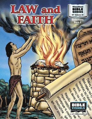 Marilyn P. Habecker, Bible Visuals International - Law and Faith: New Testament Volume 26: Galatians Part 1, Häftad