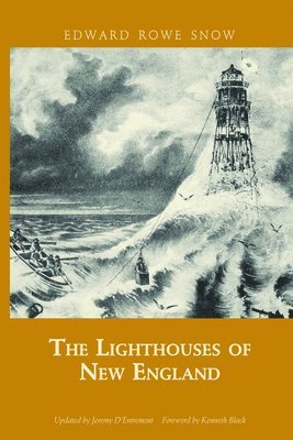 Snow Edward Rowe - Lighthouses of New England, Häftad