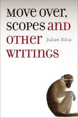 Julian Silva - Move Over, Scopes, Häftad. Tillgänglighet: Tillfälligt slut