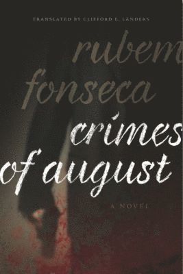 Rubem Fonseca - Crimes of August, Häftad. Tillgänglighet: Tillfälligt slut