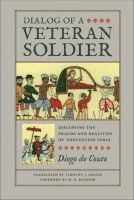 Diogo do Couto, Timothy J. Coates, M. N. Pearson - Dialog of a Veteran Soldier, Häftad. Tillgänglighet: Tillfälligt slut