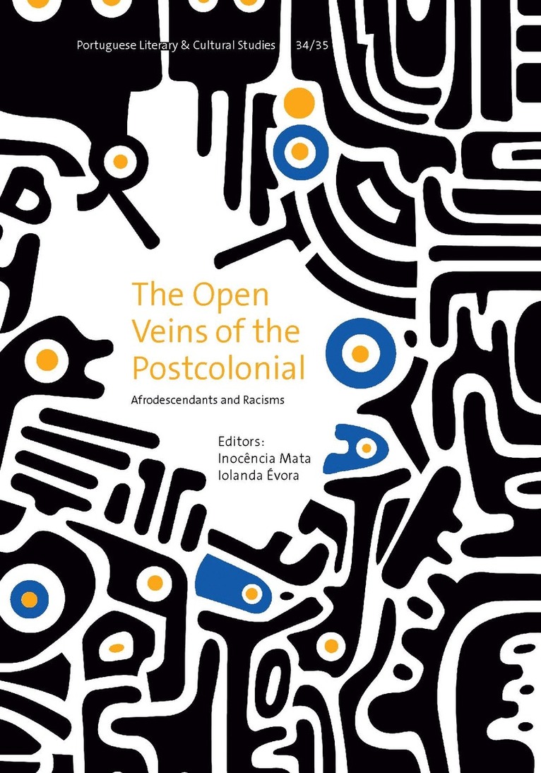 Inocência Mata, Iolanda É vora - Open Veins of the Postcolonial Volume 34, Häftad. Tillgänglighet: Tillfälligt slut
