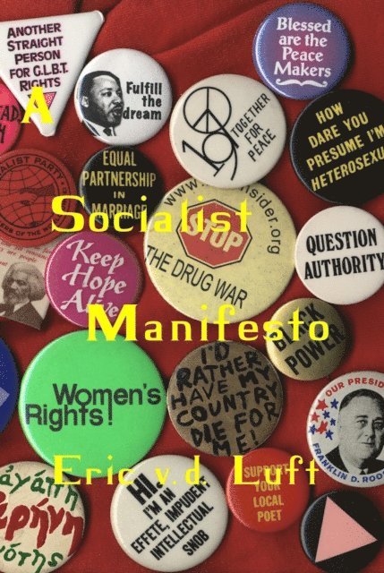 Eric v.d. Luft - Socialist Manifesto, E-bok