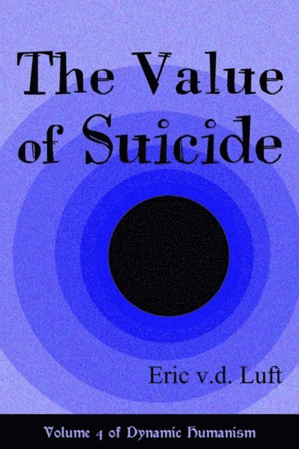 Eric v.d. Luft - Value of Suicide, E-bok