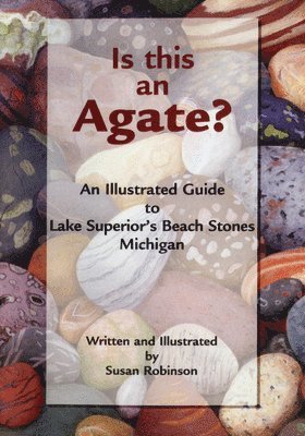 Susan Robinson - Is This an Agate?, Häftad