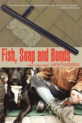 Fish, Soap and Bonds