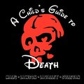 Child's Guide to Death
