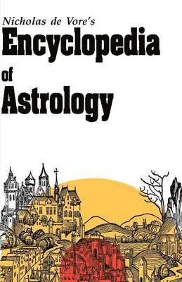 Nicholas deVore - Encyclopedia of Astrology, Häftad. Tillgänglighet: Lägg i varukorg