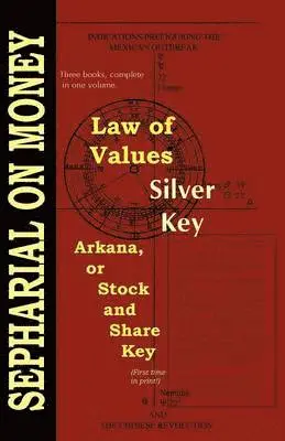 , Sepharial - Law of Values; Silver Key; Arcana or Stock and Share Key, Häftad. Tillgänglighet: Lägg i varukorg