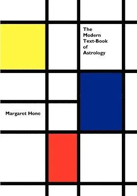 Margaret E. Hone - Modern Text-Book of Astrology, Häftad. Tillgänglighet: Lägg i varukorg