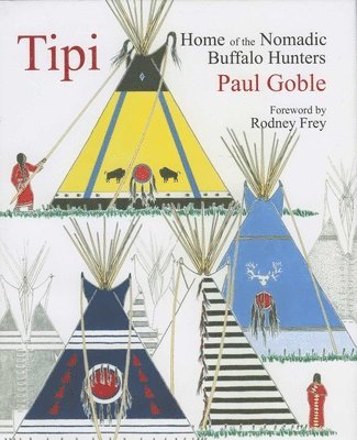 Paul Goble - Tipi, Inbunden. Tillgänglighet: Lägg i varukorg