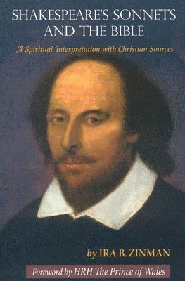 Ira Zinman - Shakespeare'S Sonnets and the Bible, Häftad