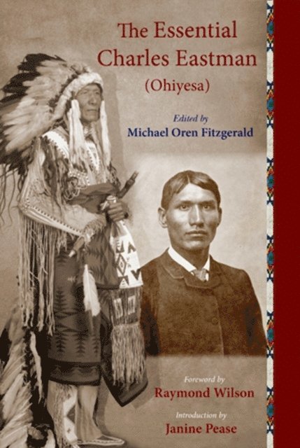 Charles Eastman - Essential Charles Eastman (Ohiyesa), E-bok