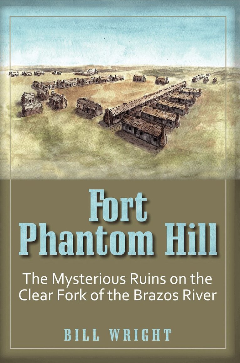 Bill Wright - Fort Phantom Hill, Häftad