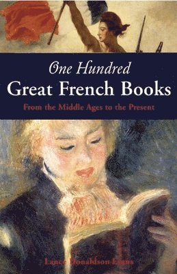 Lance Donaldson-Evans - One Hundred Great French Books, Häftad