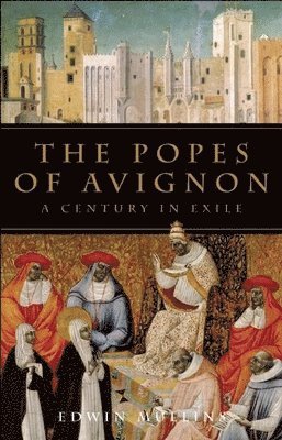 Edwin Mullins - Popes of Avignon, Häftad