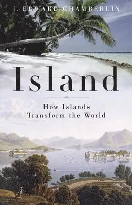 J Edward Chamberlin - Island, Inbunden. Tillgänglighet: Tillfälligt slut