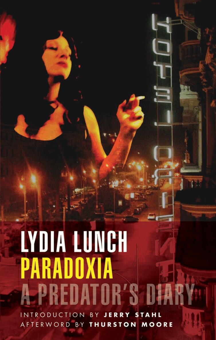 Lydia Lunch - Paradoxia, Häftad