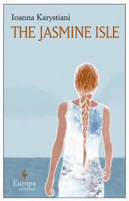 Ioanna Karystiani - Jasmine Isle, Häftad