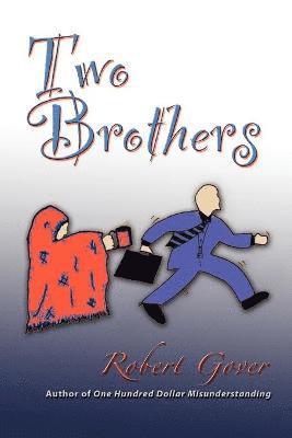 Robert Gover - Two Brothers, Häftad