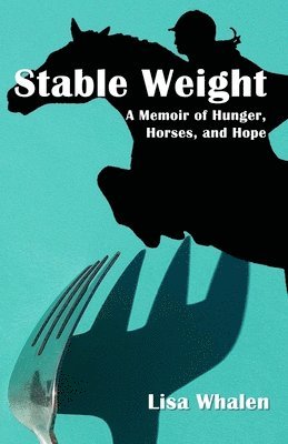 Lisa Whalen - Stable Weight, Häftad