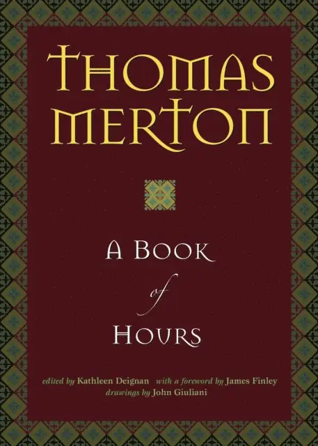 Thomas Merton, Kathleen Deignan - Book of Hours, E-bok. Tillgänglighet: Lägg i varukorg