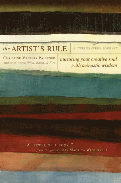 Christine Valters Paintner - Artist's Rule, E-bok