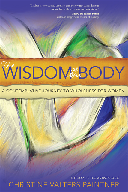 Christine Valters Paintner - Wisdom of the Body, E-bok