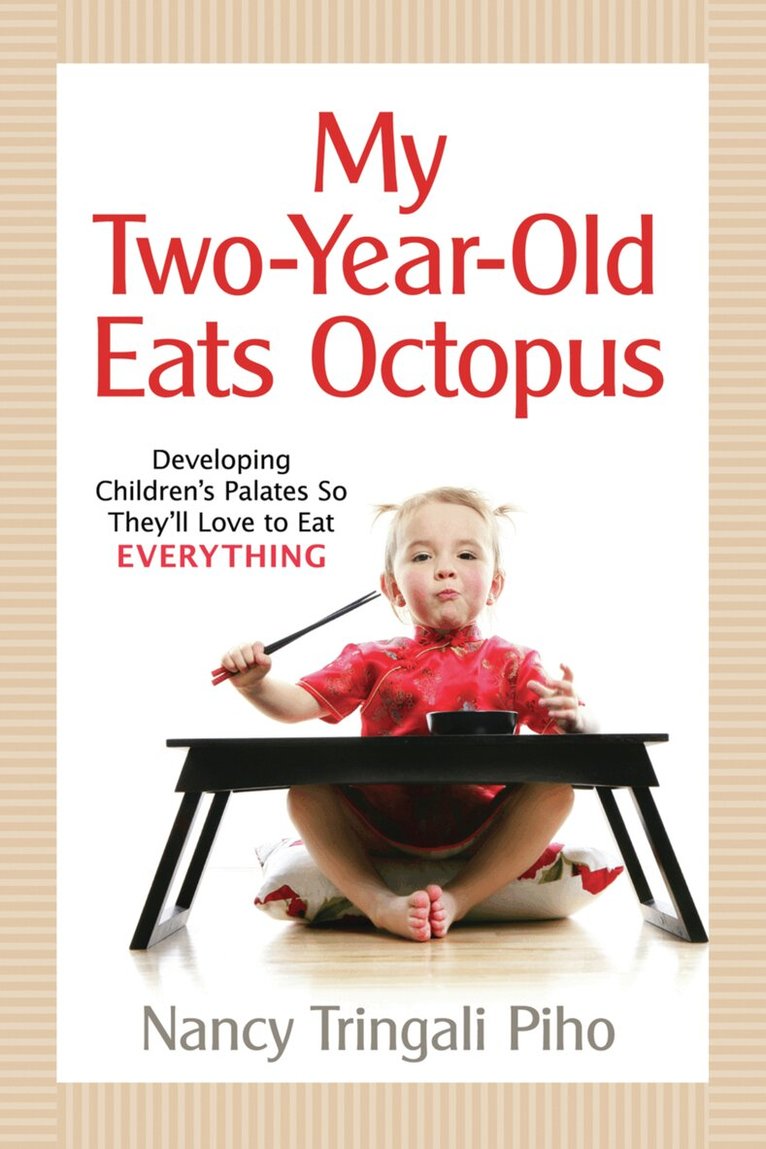 Nancy Tringali Piho - My Two-Year-Old Eats Octopus, Häftad