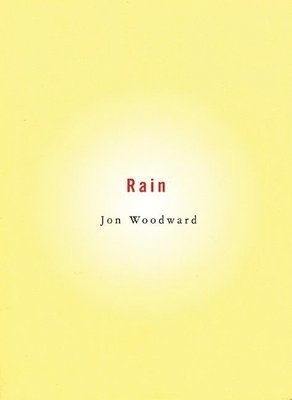 Jon Woodward - Rain, Häftad
