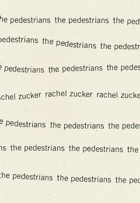 Rachel Zucker - Pedestrians, Häftad
