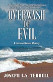 Joseph L. S. Terrell - Overwash of Evil, Häftad. Tillgänglighet: Lägg i varukorg