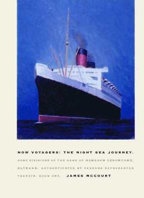 James McCourt - Now Voyagers, Häftad