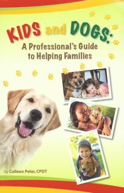 Colleen Pelar - Kids And Dogs, E-bok