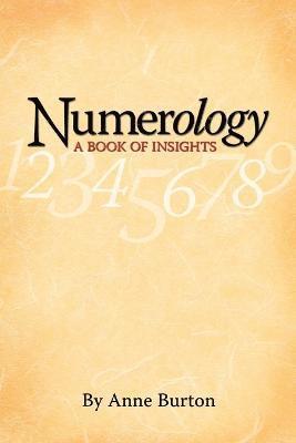 Anne Burton - Numerology, A Book of Insights, Häftad