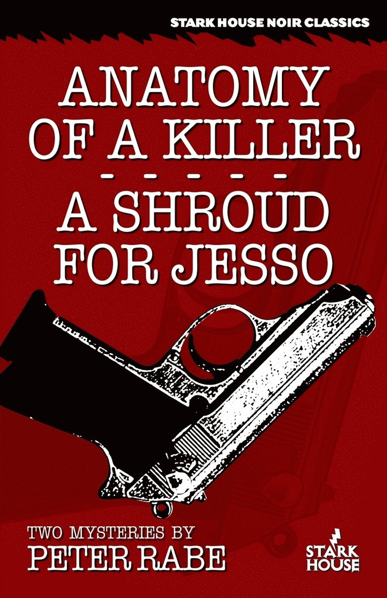 Peter Rabe - Anatomy of a Killer/A Shroud for Jesso, Häftad