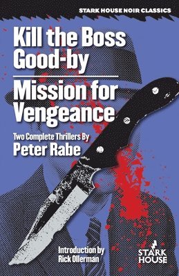 Peter Rabe - Kill the Boss Good-by / Mission for Vengeance, Häftad. Tillgänglighet: Lägg i varukorg