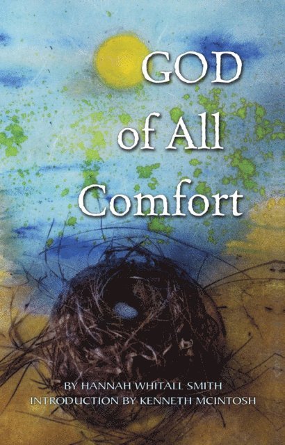 Hannah Smith - God of All Comfort, E-bok