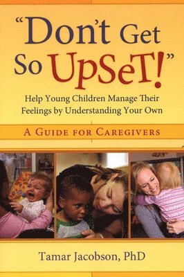 Tamar Jacobson - Don't Get So Upset!, Häftad