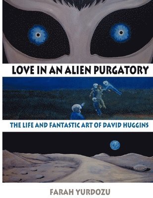 Farah Yurdozu - Love in an Alien Purgatory, Häftad